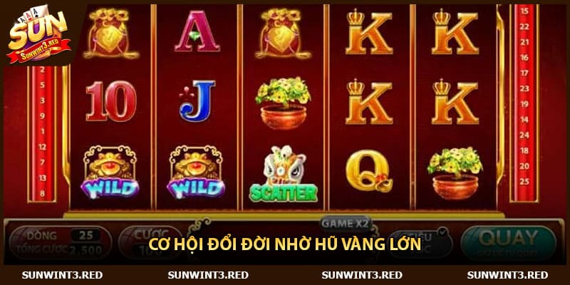 Cơ hội đổi đời nhờ hũ vàng lớn